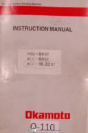 Okamoto-Okamoto Operation Instructions Parts List PSG and ACC Surface Grinder Manual-ACC 16.32ST-ACC-84ST-PSG-84ST-01